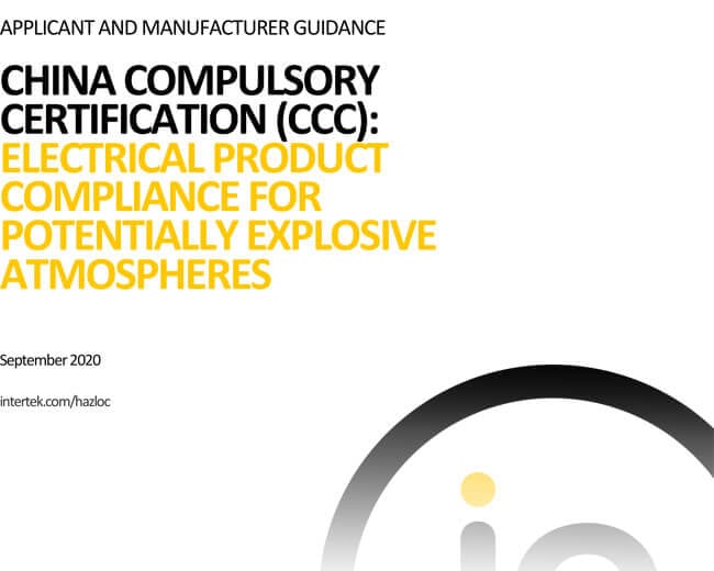 China CCC Ex: Hazardous Locations Product Compliance